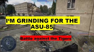 I'm grinding for the ASU-85#3 Battle against the Tigers