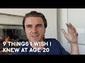 9 Things I Wish I Knew When I Was 20