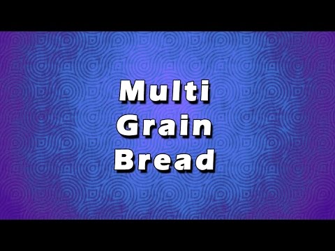 Multi Grain Bread | EASY RECIPES | EASY TO LEARN