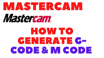 mastercam g-code m code generation - mastercam programming