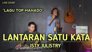 Download Lagu LANTARAN SATU KATA - ISTY JULISTRY || LIVE COVER IBRAHIM DAUD \u0026 RIO GTRS MEDIA MP3
