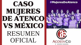 CASO MUJERES VÍCTIMAS DE TORTURA SEXUAL EN ATENCO VS. MÉXICO