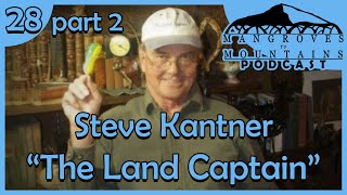 Steve Kantner Part 2 Skunk Apes, and more