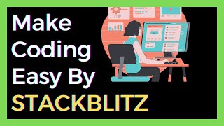 StackBlitz | Best tool for coding  | Click. Code. Done.