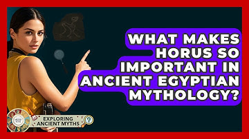 What Makes Horus So Important In Ancient Egyptian Mythology? - Exploring Ancient Myths