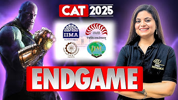 CAT 2025: The Endgame | Only 3 Days to Go! | Karishma Ma