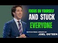 Focus on Yourself and Shock Everyone | Joel Osteen Motivational Speech 2025