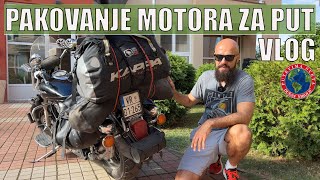 PAKUJEM MOTOR ZA PUT I VLOG 1 I Putevima sveta