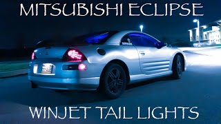 3G Mitsubishi Eclipse WINJET Tail Light Review!!!