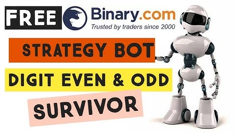 Free binary.com strategy bot digit even & odd @ www.ezbinarybot.com