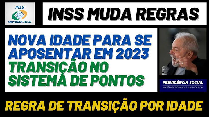 Idade para se aposentar 2022