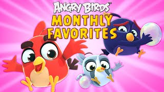 Angry Birds | Monthly Favorites 😊🎵