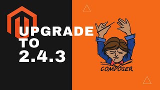 Upgrading to Magento 2.4.3 - Watch this first!