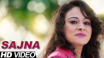 Sajna | Full Video Song | Davinderpal Singh, Komal Kant | Wake Up Singh |  Punjabi Song