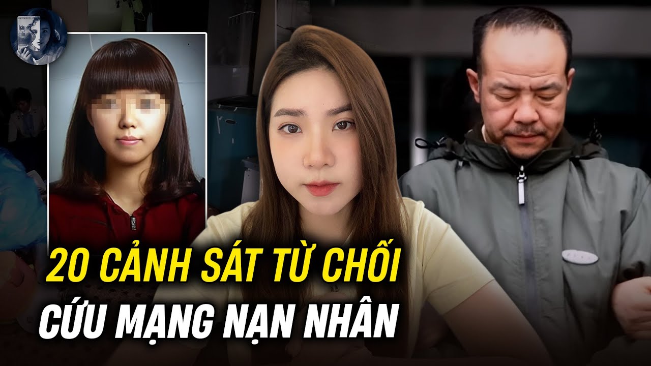 Vụ Án 20 Cảnh Sát Từ Chối Cứu Mạng 1 Cô Gái - Cuộc Gọi 7 Phút Tố Cáo Tất Cả