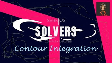 5. Complex Analysis: Contour Integration