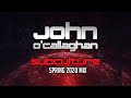 John O'Callaghan - Subculture Spring 2020 mix