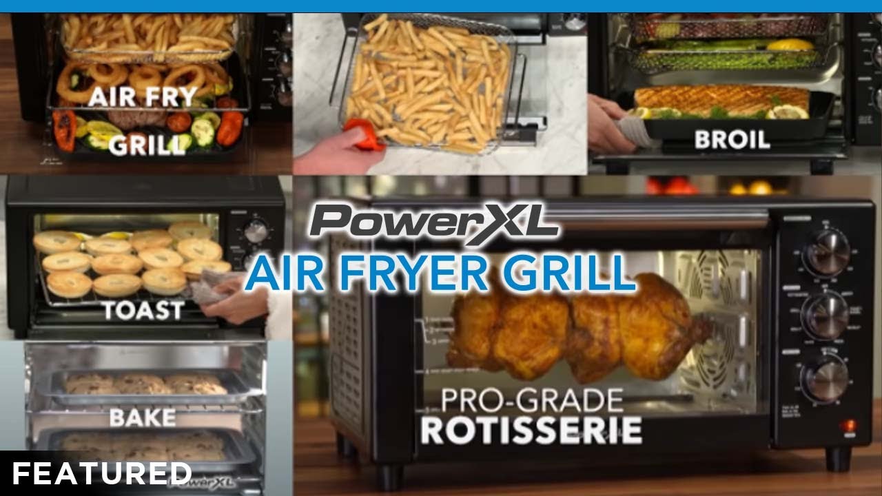 PowerXL Air Fryer Grill 8 in 1 Electric indoor Grill DO NOT BUY BEFORE YOU  WATCH THE FOLLOW UP VIDEO 