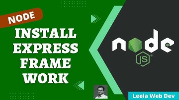 8. Installing Express Framework in Node project and create server using express - NodeJS