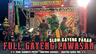 GAYENG TENAN BOLO VERSI LAGU LAWASAN TERBARU ROGO SAMBOYO PUTRO SHAFIRA AUDIO