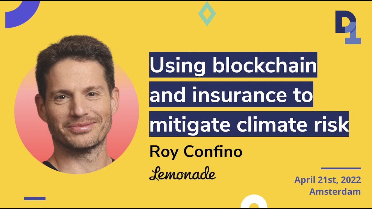 Using blockchain and insurance to mitigate climate risk | Roy Confino