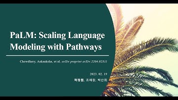 [2022] PaLM: Scaling Language Modeling with Pathways