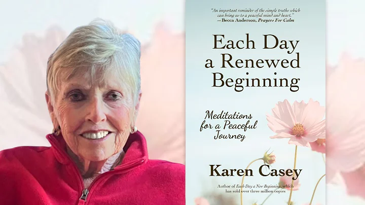 Karen Casey ~ Each Day A Renewed Beginning | Banye...