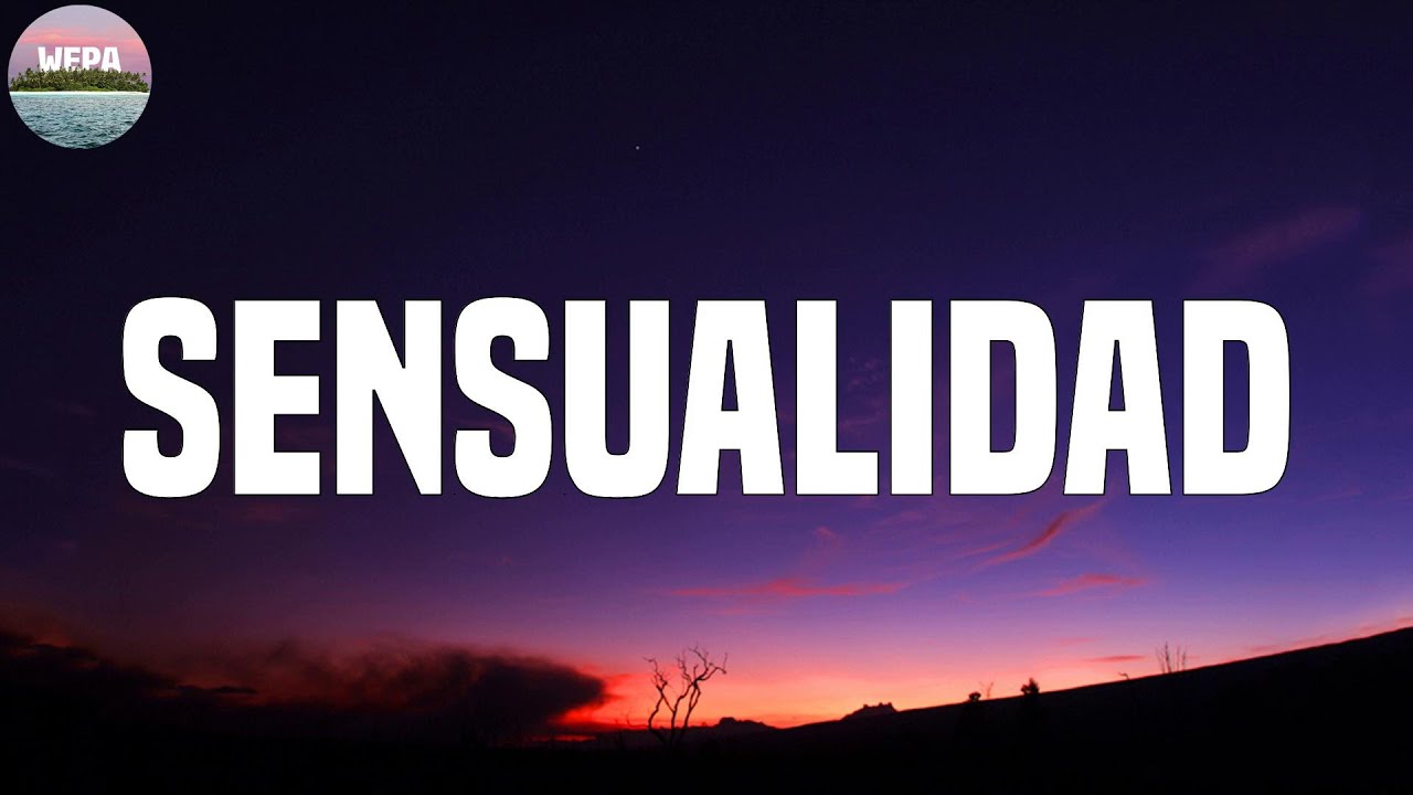 Bad Bunny   Sensualidad Lyrics