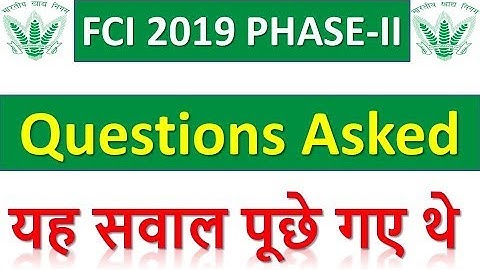 Memory Based Questions Asked In FCI PHASE-II 2019 EXAM || 27th July, 2019