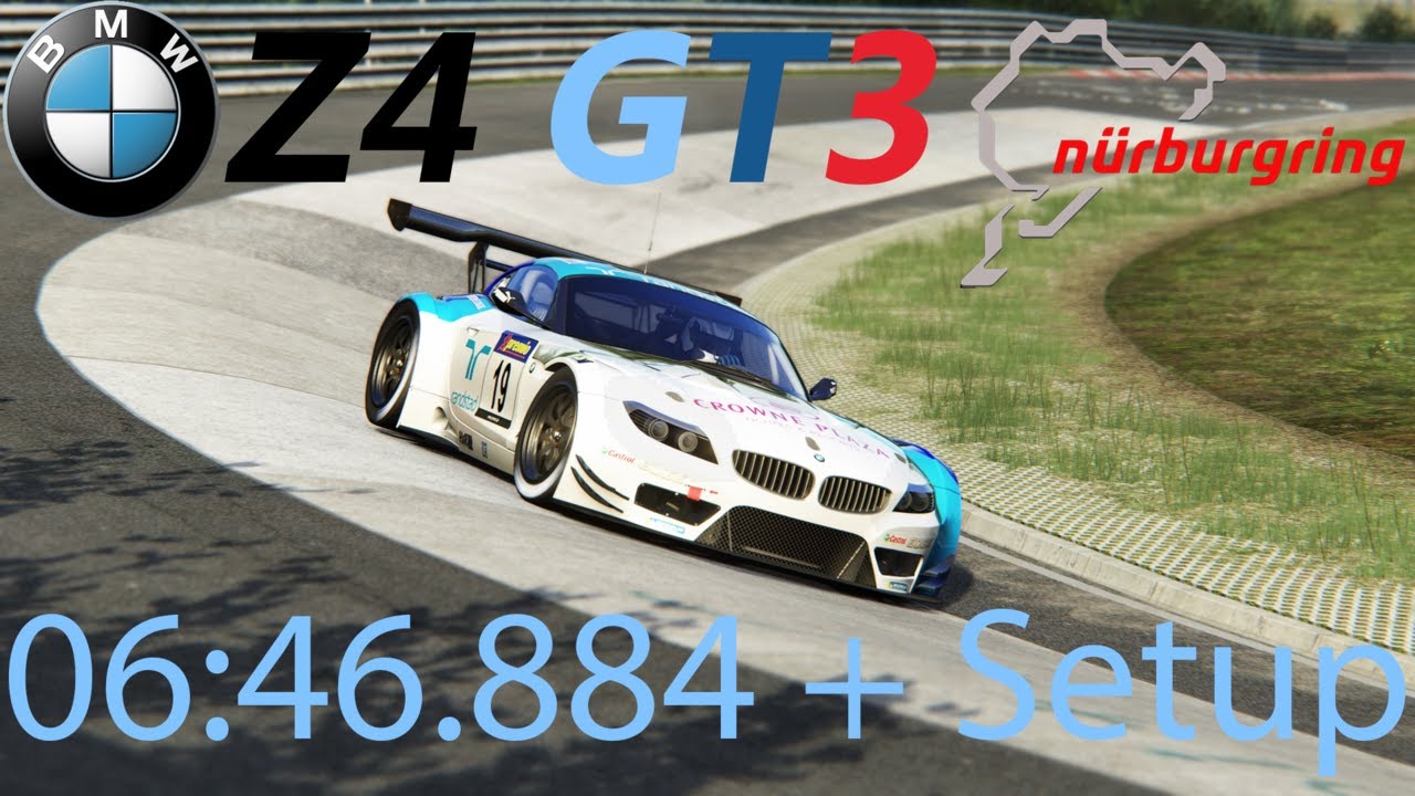 Nordschleife BMW Z4 GT3 06:46.886 | Assetto Corsa + Setup - YouTube