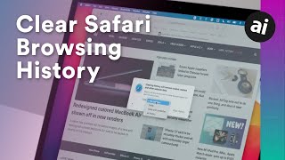 How to Clear Safari Web Browser History on iPhone and Mac image