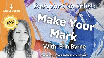 FREE WORKSHOP: Part 1 of Mark Making with Erin Byrne