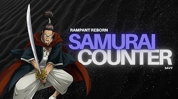 How To Counter Atomic Samurai in RAMPANT REBORN | PvP Counter Tips You Must Know!
