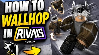 How to WALLHOP In Roblox Rivals (after nerf)..