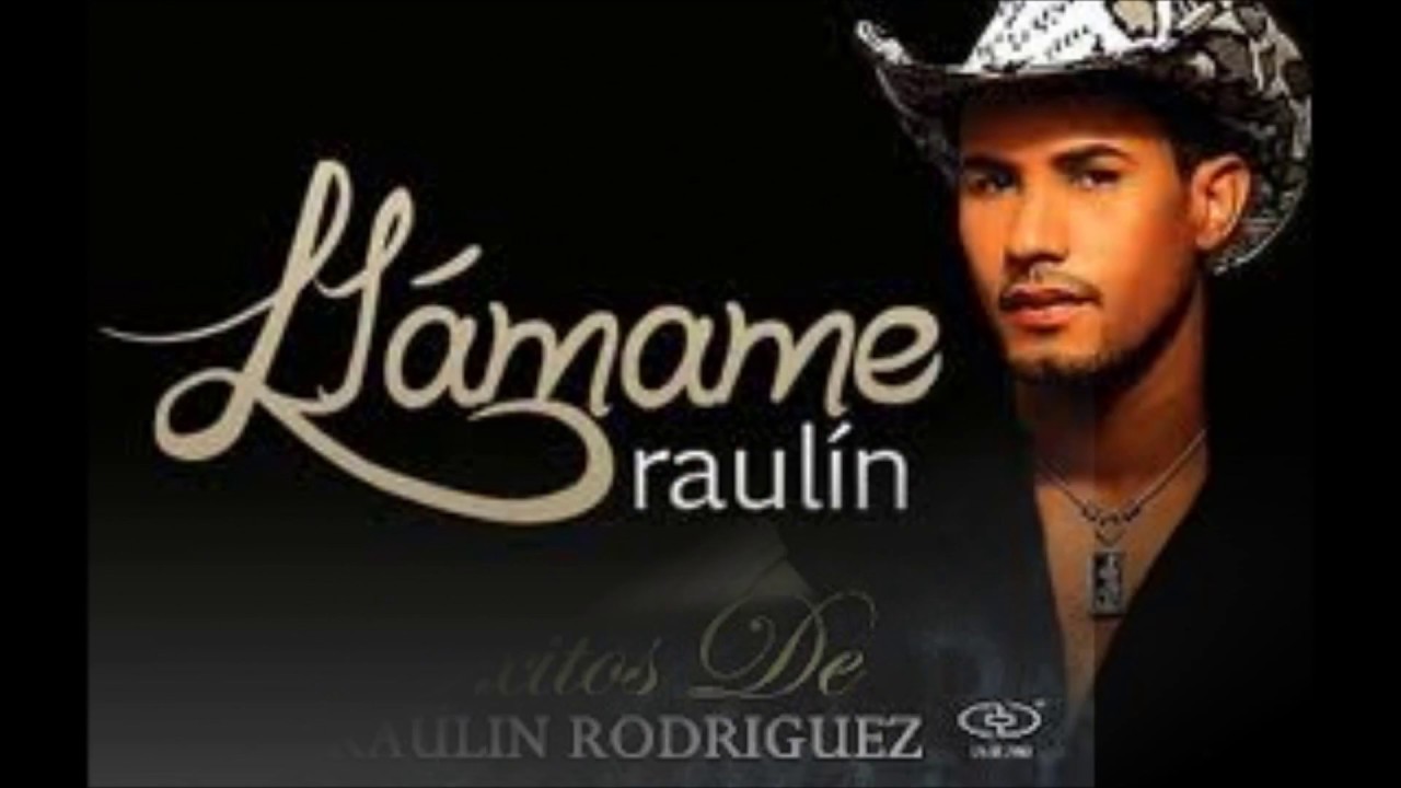 llamame raulin rodriguez