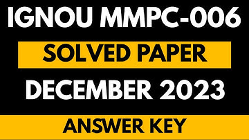 IGNOU MMPC-006 December 2023 Solved Question Paper | IGNOU MBA | Full Solutions