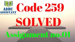 aiou solved Assignment autumn 2020 || code 259 Assignment no.01 حل شدہ مشق
