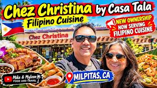 NEW OWNERSHIP! 🇵🇭 Chez Christina by Casa Tala | Filipino Food in Milpitas, CA