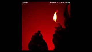 Savannah Ré - Last One ft. Dylan Sinclair (432hz)