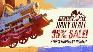 Train Yard Builder - Train Movement Update!