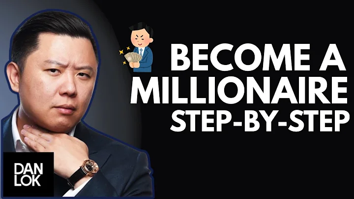 How To Become A Millionaire – The Truth No One Tells You | Dan Lok