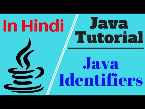 java Tutorial for beginers Part 2: What are Identifiers and rules for Identifiers