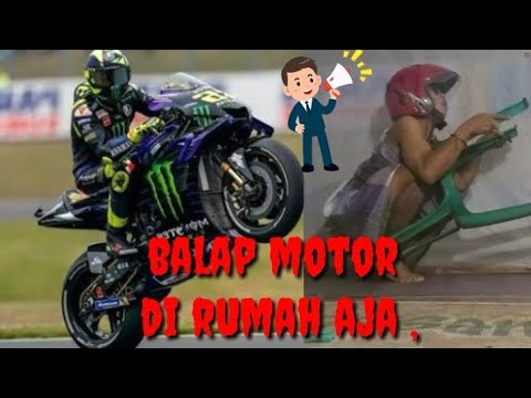  Balapan  motor  di rumah aja YouTube