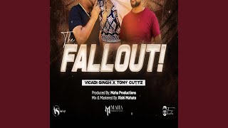 The fall out