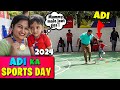 Adi ka first sports day event at his school  so many fun family game 