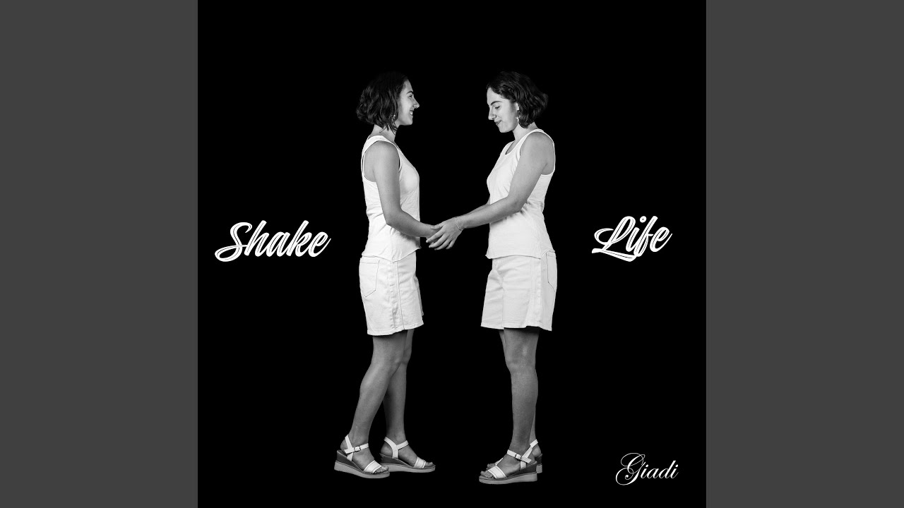 Shake life (scuoti la vita)