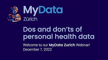 MyData Zurich Webinar - dos and don