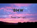 BECAUSE- "BMW"(feat. Leslie)