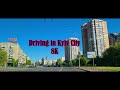 Driving in Kyiv (Kiev), beautiful capital city of Ukraine (please watch in 4k quality)