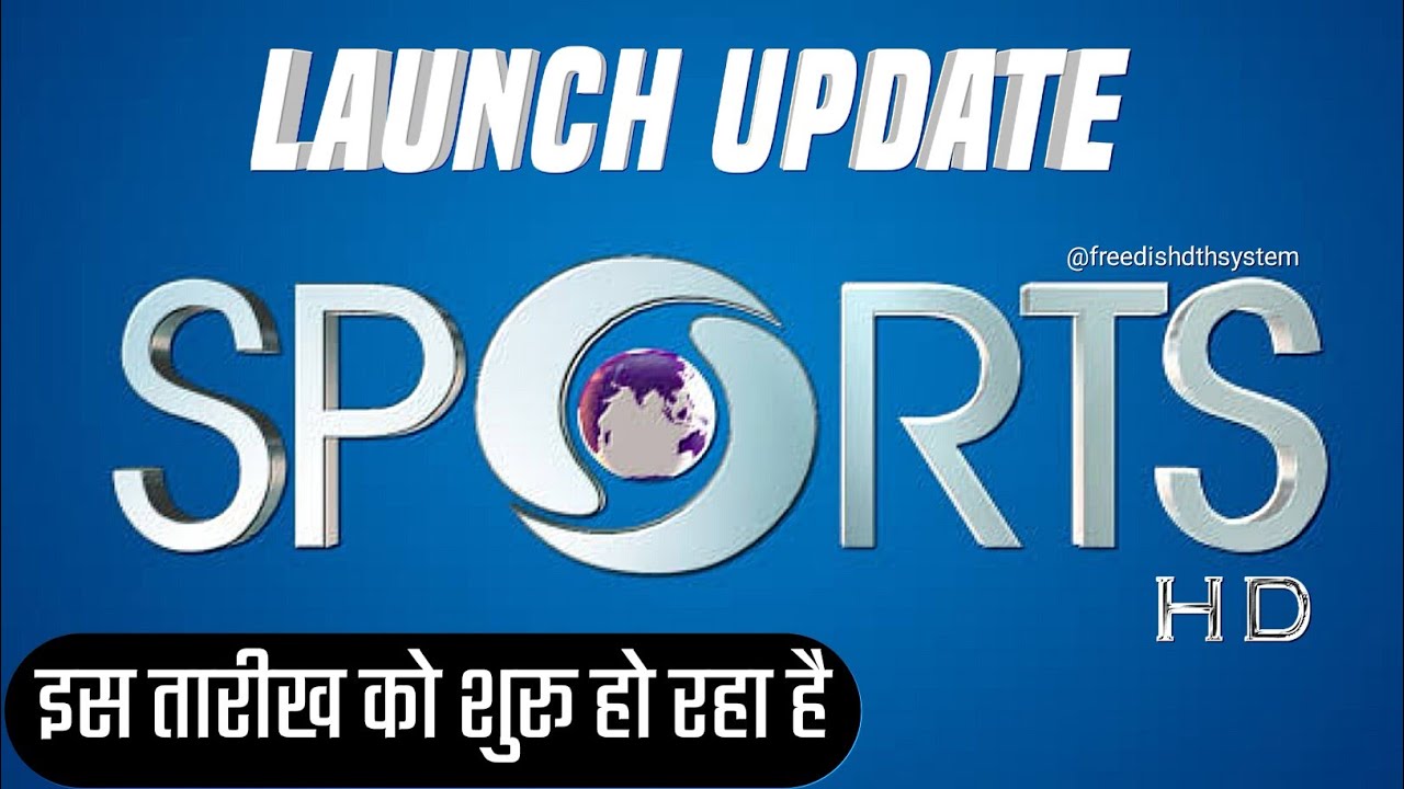 DD sports HD Launch Date Free Dish DTH System YouTube